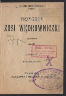 Przygody Zosi Wędrowniczki : z obrazkami / opowiedział Or-Ot [pseud.]