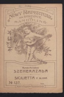 Szeherezada / Rymski-Korsakow ; Sicilietta / F. Blon.