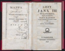 Listy Jana III krola polskiego, pisane do krolowy Maryi Kazimiry w ciągu wyprawy pod Wieden w roku 1683 / wyd. przez Edwarda Raczyńskiego