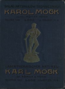 Skład Artykuł&oacute;w Technicznych Karol Mogk właśc. R&ouml;mer i K&ouml;nig : [katalog na rok] 1915=Lager Technischer Artikel Karl Mogk inh. R&ouml;mer & K&ouml;nig : [Katalog f&uuml;r das Jahr] 1915