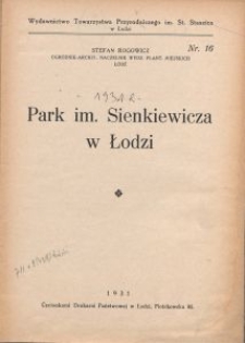 Park im. Sienkiewicza w Łodzi / Stefan Rogowicz